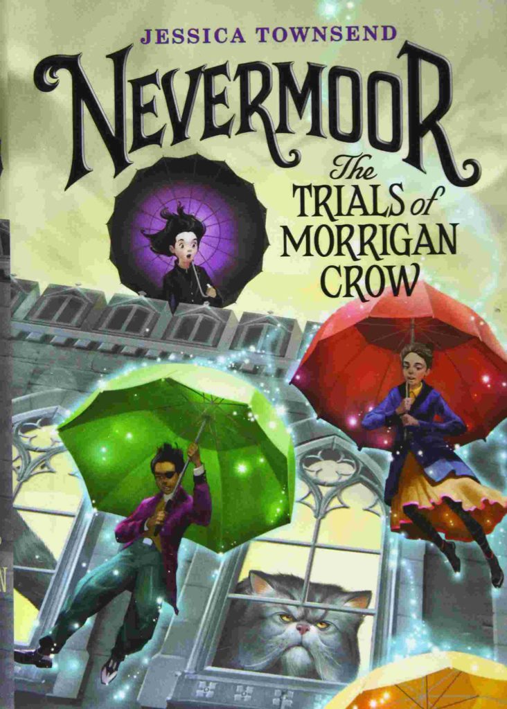 Cover of Nevermoor - The Trials of Morrigan Crow by Jessica Townsend