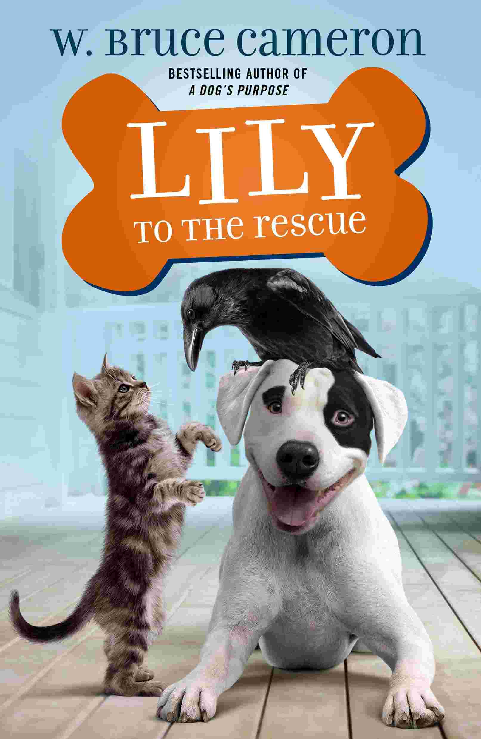 Cover of Lily to the Rescue by W. Bruce Cameron