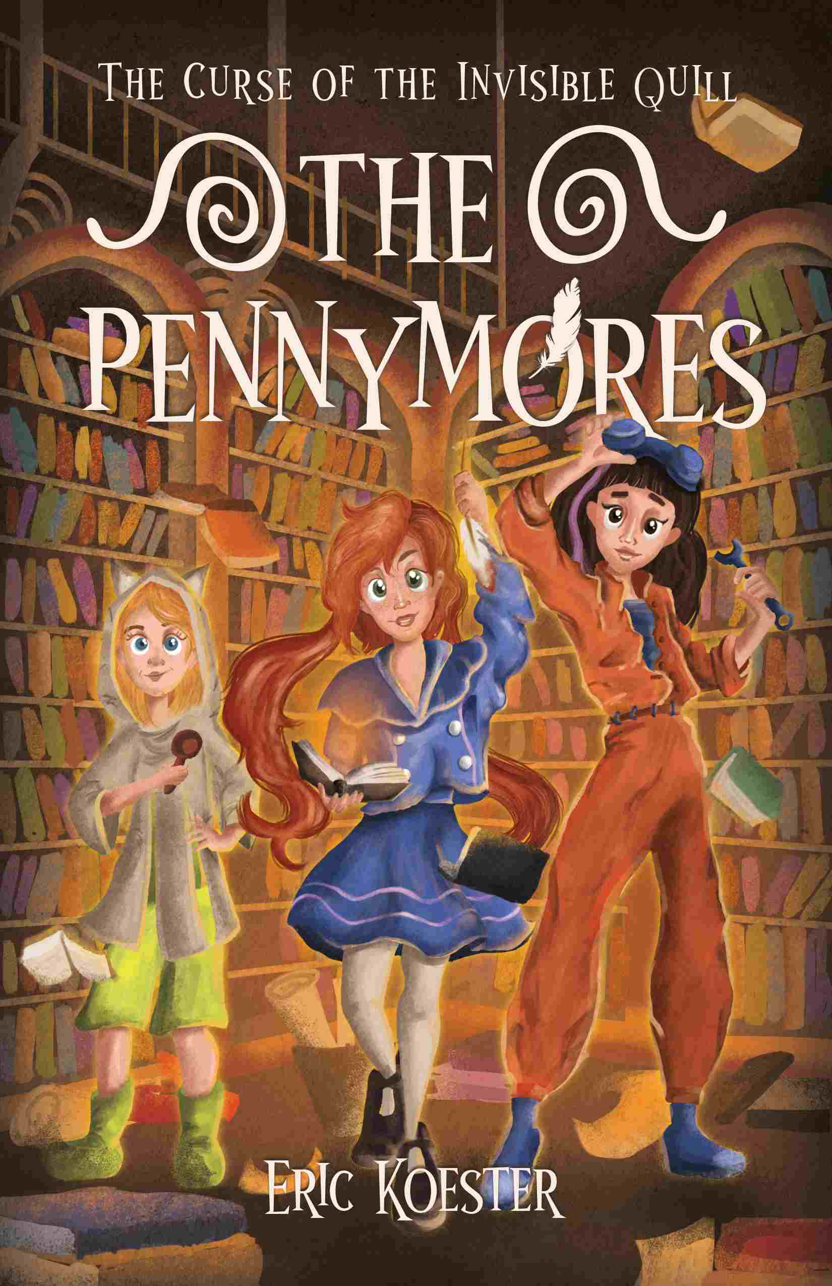 Cover of The Pennymores and the Curse of the Invisible Quill by Eric Kosher