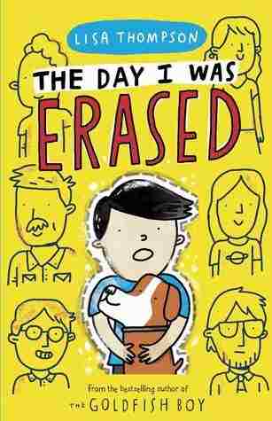 Cover of The Day I Was Erased by Lisa Thompson