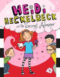 Cover of Heidi Heckelbeck and the Secret Admirer
