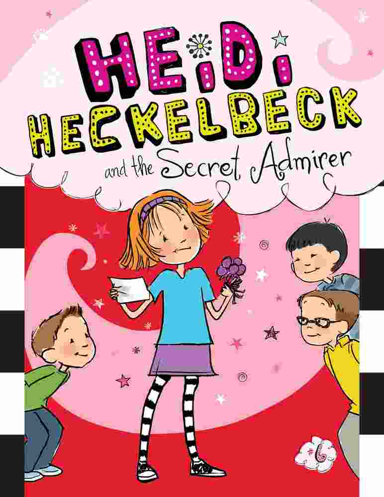 Cover of Heidi Heckelbeck and the Secret Admirer by Wanda Coven