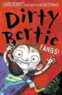 Cover of Dirty Bertie - Fangs! by Alan MacDonald