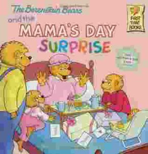 Cover of The berenstain bears and the mamas day suprise