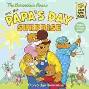Cover of The Berenstain bears and the papas day suprise