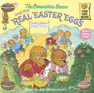 Cover of The Berenstain bears and the real Easter eggs by Stan & Jan Berenstain