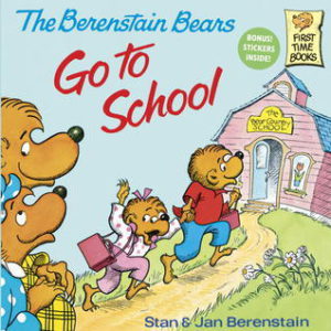 Cover of The Berenstain bears Go to School