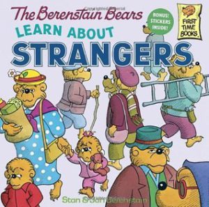 Cover of The Berenstain bears Learn About Strangers