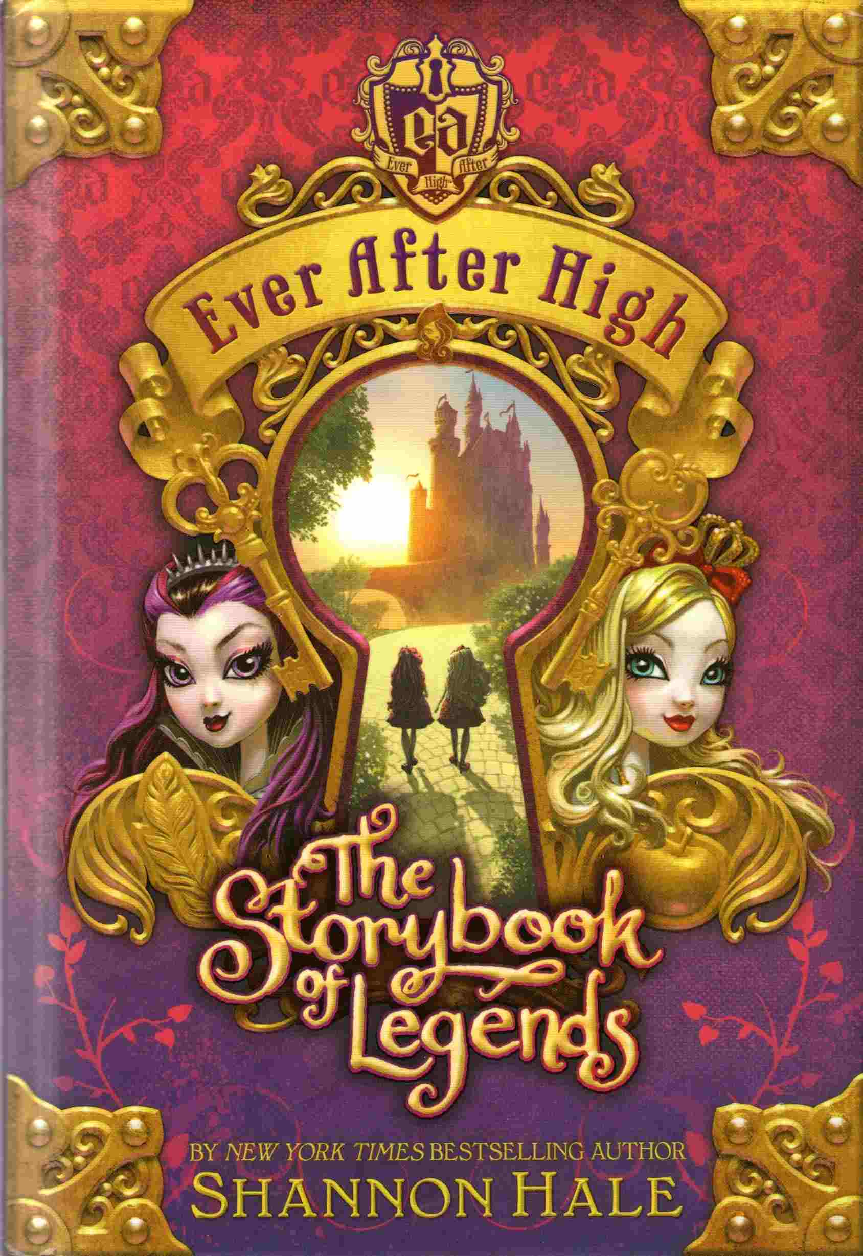 Cover of Ever After High - The Storybook of Legends by Shannon Hale