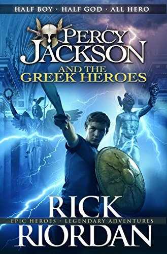 Cover of Percy Jackson and the Greek Heroes by Rick Riordan