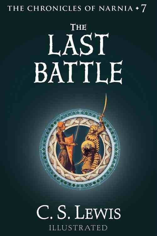 Cover of The Chronicles of Narnia - The Last Battle by C. S. Lewis