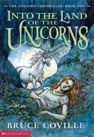 Cover of Into the Land of the Unicorns by Bruce Coville