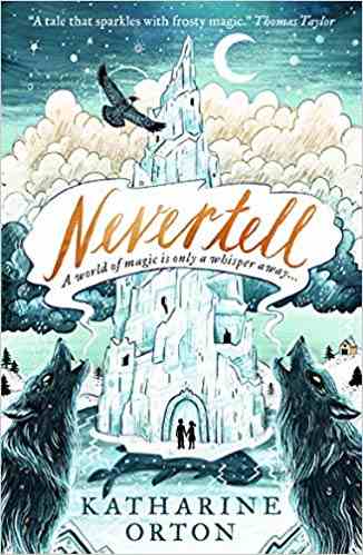 Cover of Nevertell by Katherine Orton