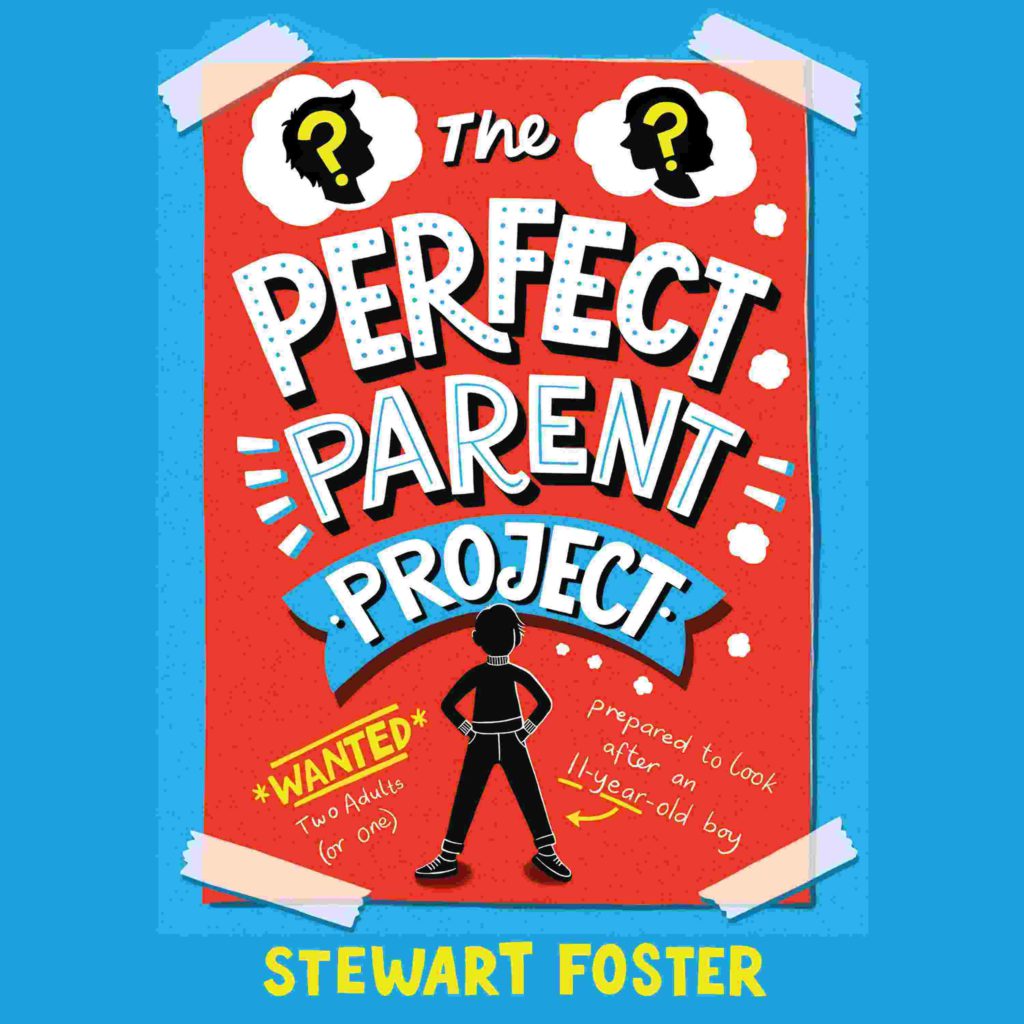 Cover of The Perfect Parent Project by Stewart Foster
