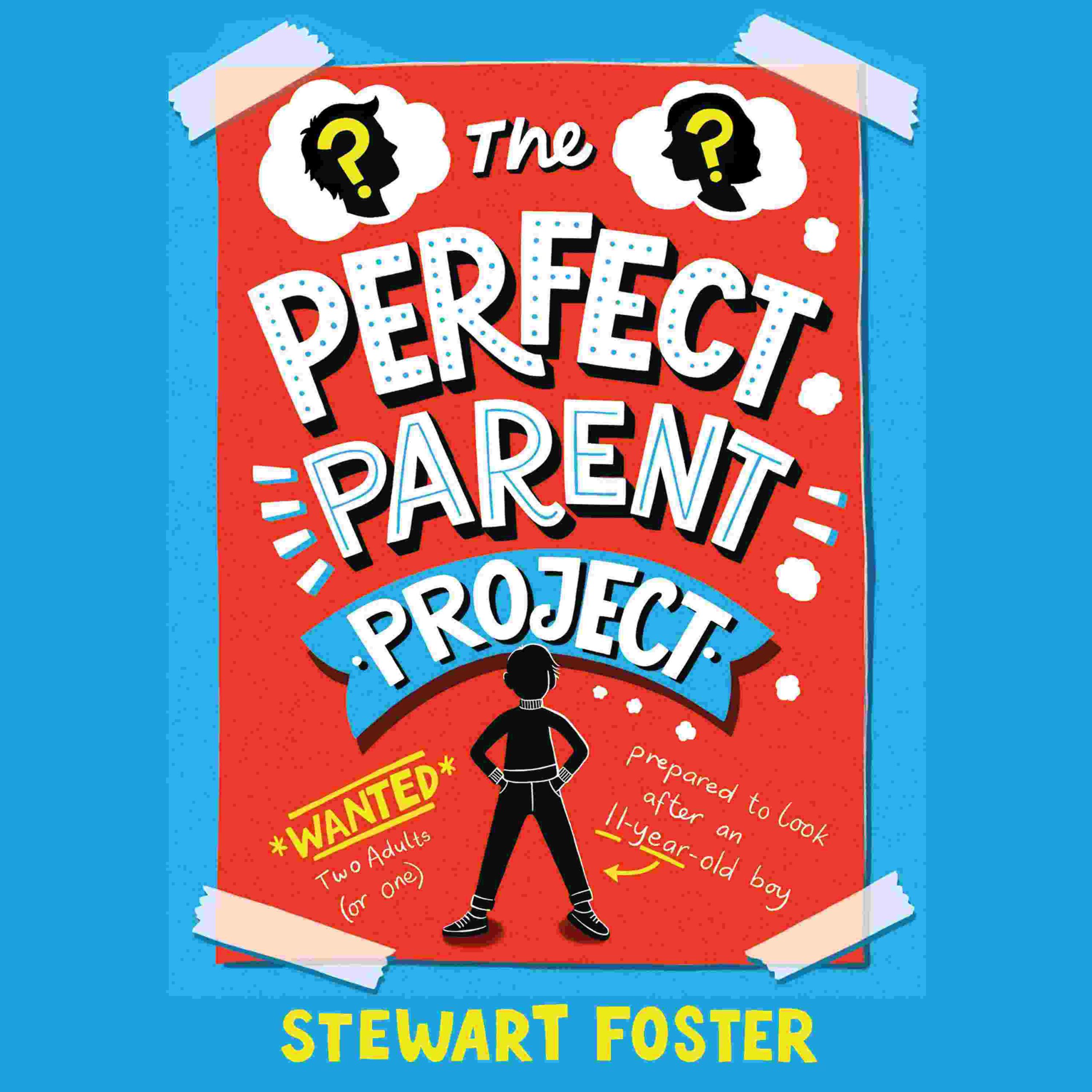 Cover of The Perfect Parent Project by Stewart Foster