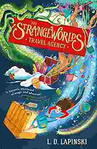 Cover of The Strangeworlds Travel Agency by L.D. Lapinski