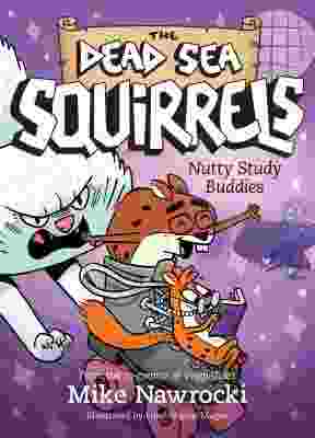 Cover of Dead Sea Squirrels 03 - Nutty Study Buddies by Mike Nawrocki