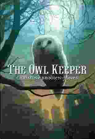 Cover of The Owl Keeper by Christine Brodien-Jones