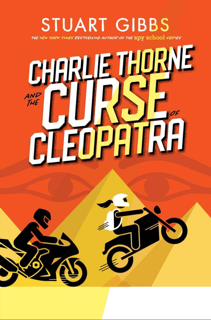 Cover of Charlie Thorne and the Curse of Cleopatra by Stuart Gibbs