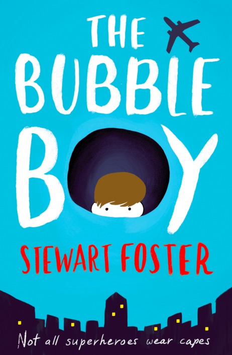 Cover of The Bubble Boy by Stewart Foster