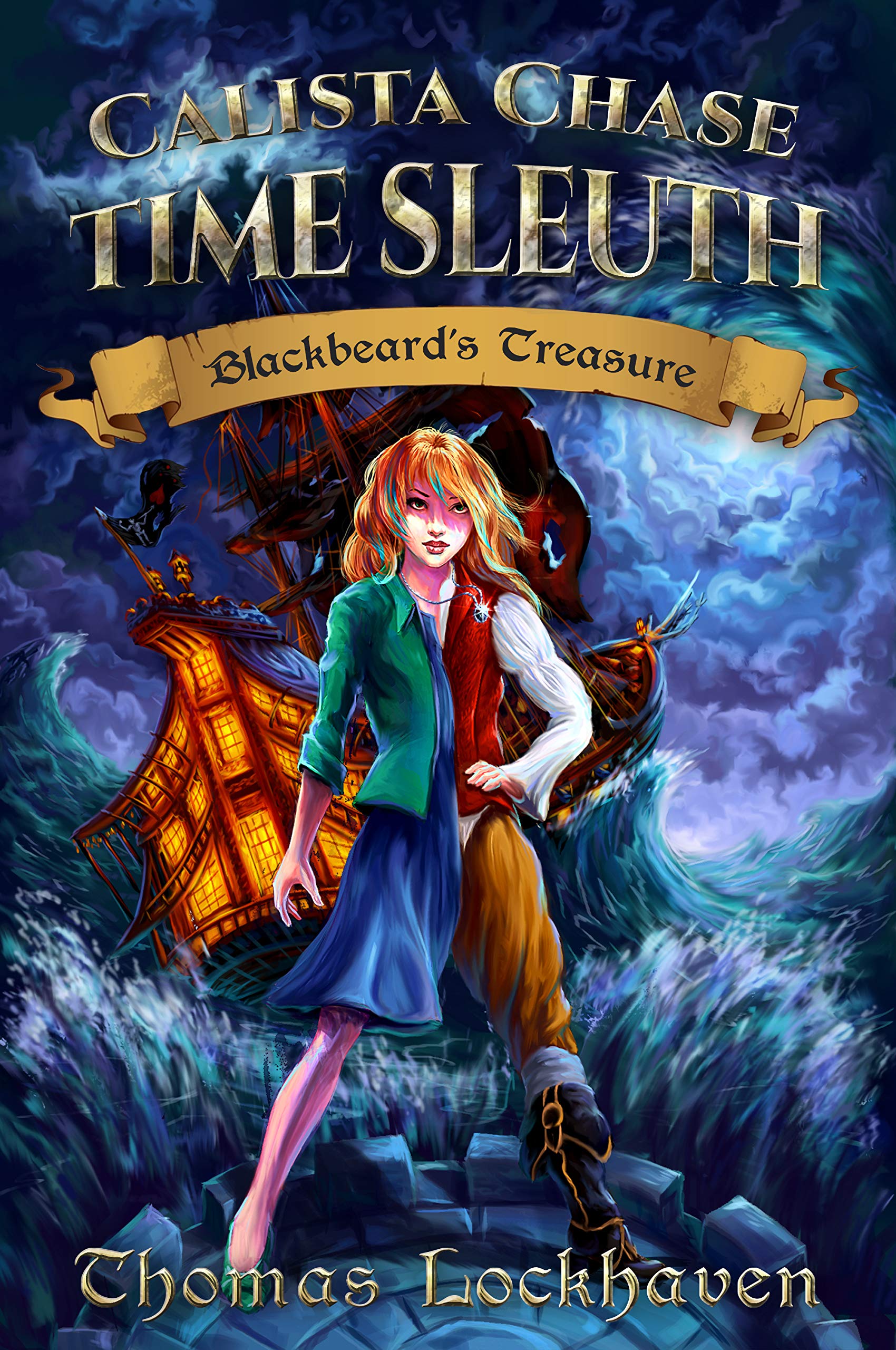 Cover of Calista Chase Time Sleuth: Blackbeard's treasure by Thomas Lockhaven