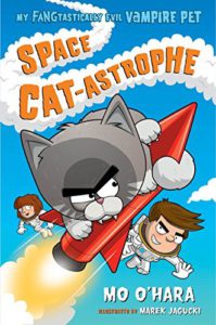 Cover of My FANGtastically Evil Vampire Pet 02 – Space Cat-astrophe