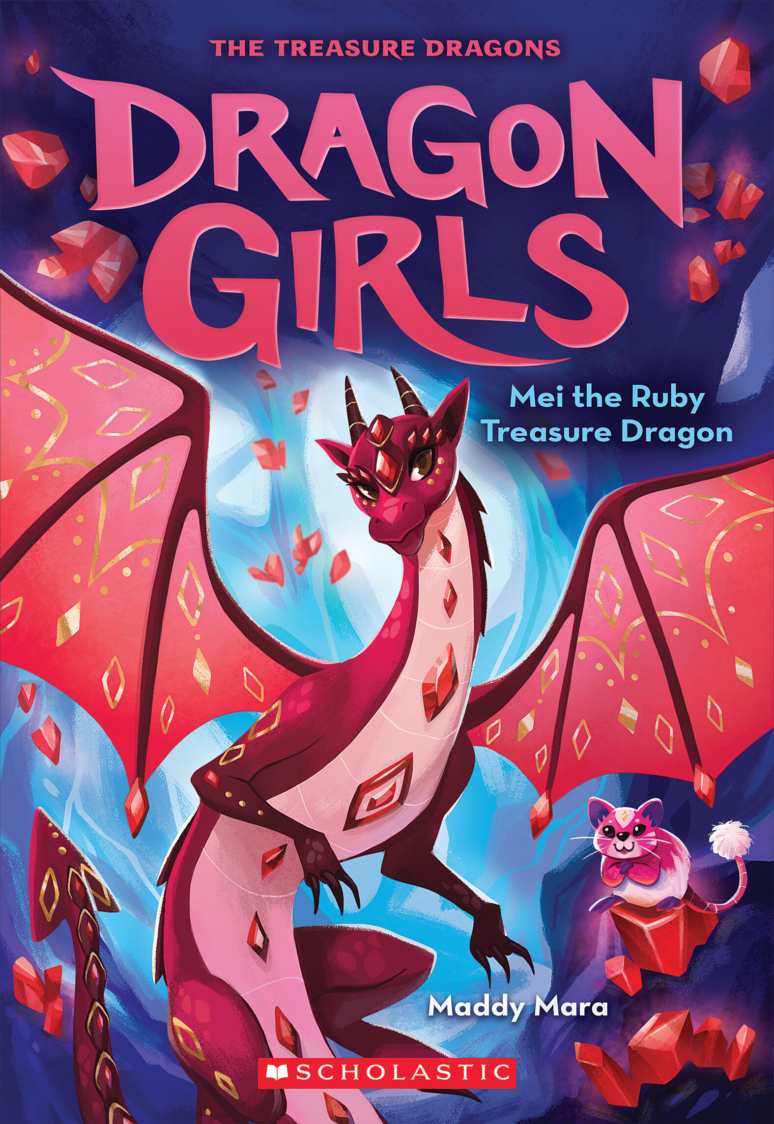 Cover of Dragon Girls 4 - Mei the Ruby Treasure Dragon by Maddy Mara