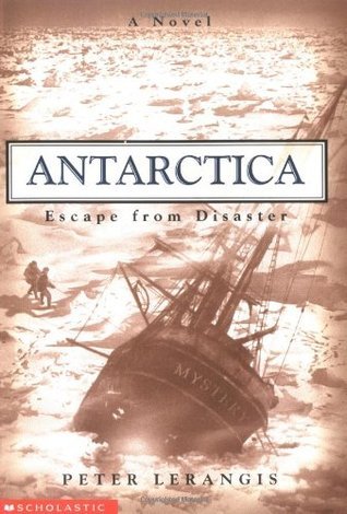 Cover of Antarctica - Escape from Disaster by Peter Lerangis