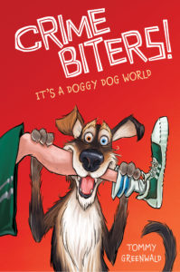 Cover of Crime Biters – It’s a Doggy Dog World