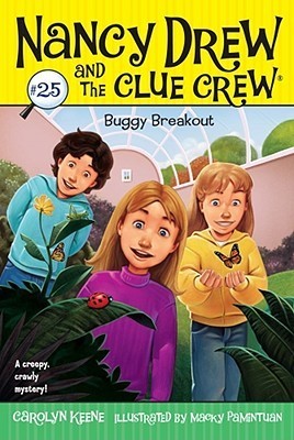Cover of Nancy Drew and the Clue Crew 25 - Buggy Breakout by Carolyn Keene