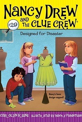 Cover of Nancy Drew and the Clue Crew 29 - Designed for Disaster by Carolyn Keene