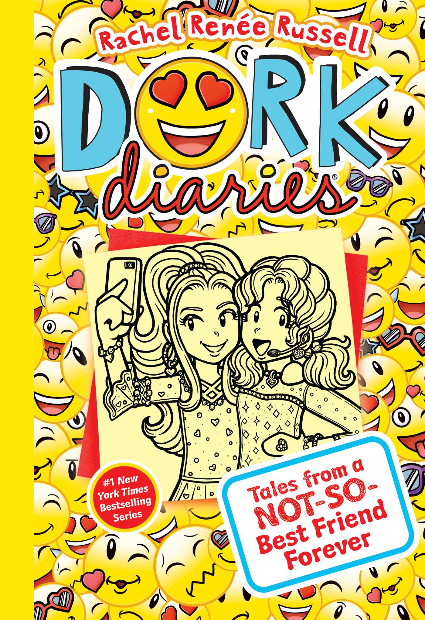 Cover of Dork Diaries - Tales from a Not-So-Best Friend Forever by Rachel Rene Russell