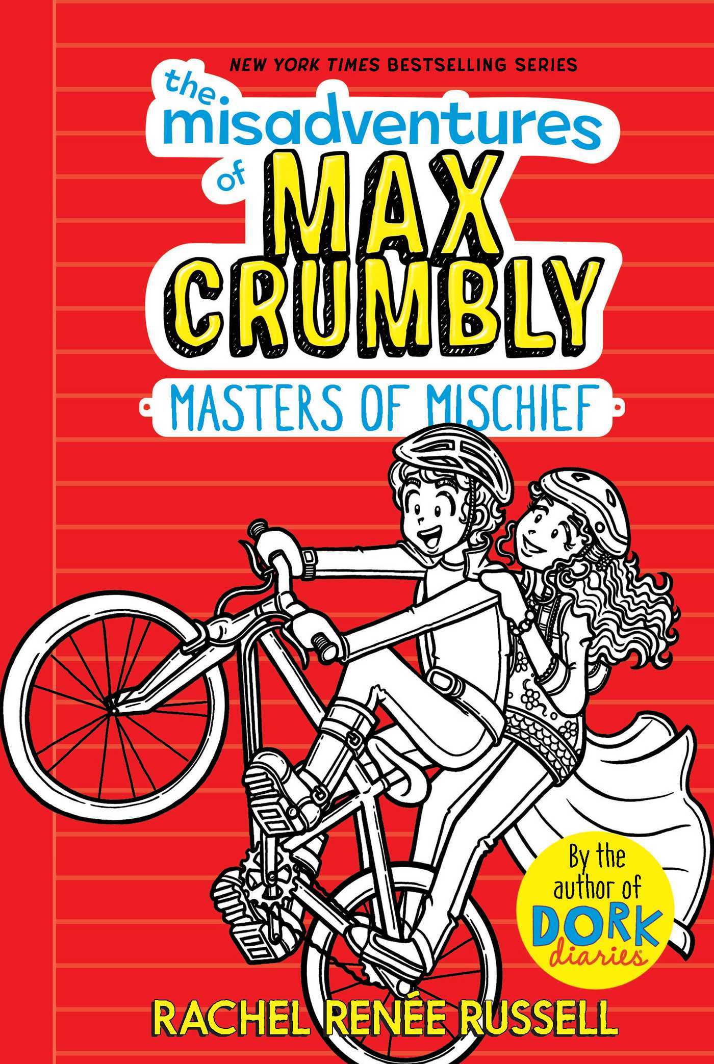 Cover of Misadventures of Max Crumbly 03 - Masters of Mischief by Rachel Renee Russell