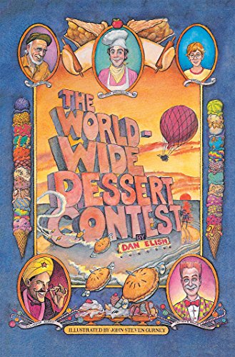 Cover of The Worldwide Dessert Contest by Dan Elish