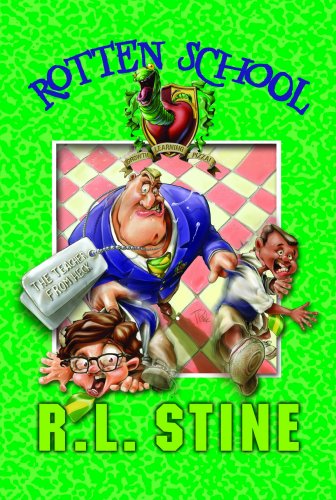 Cover of Rotten School - The Teacher from Heck by R. L. Stine