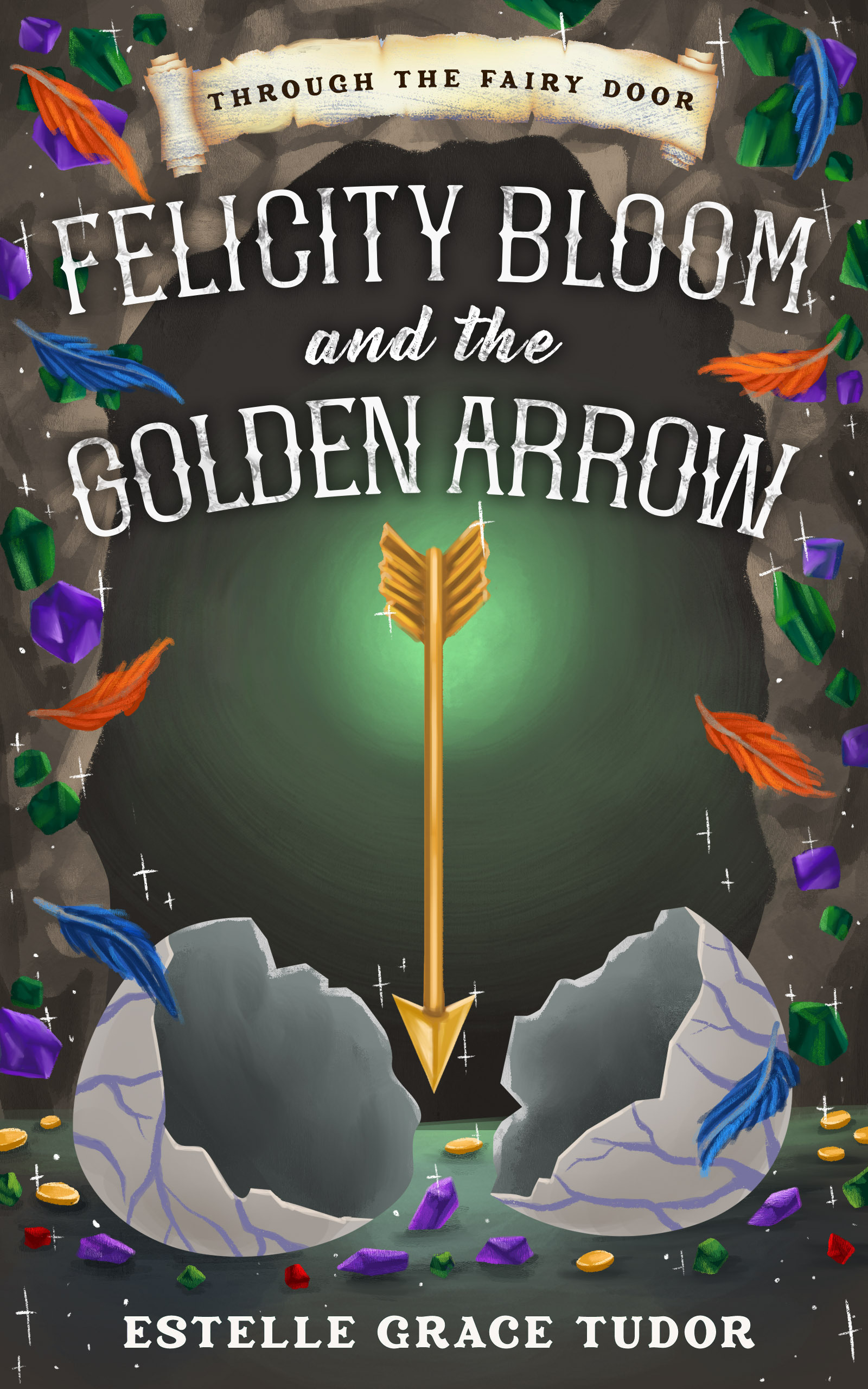Cover of Felicity Bloom and the Golden Arrow by Estelle Grace Tudor