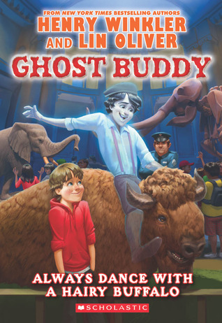 Cover of Ghost Buddy - Always Dance with a Hairy Buffalo by Henry Winkler & Lin Oliver