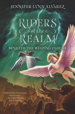 Cover of Riders of the Realm - Beneath the Weeping Clouds by Jennifer Lynn Alvarez