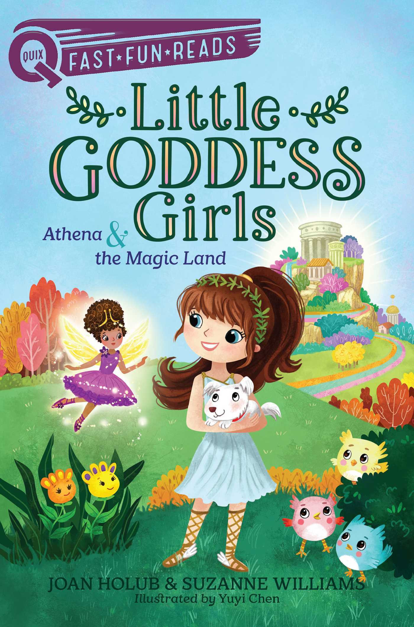 Cover of Little Goddess Girls - Athena & the Magic Land by Joan Holub & Suzanne Williams