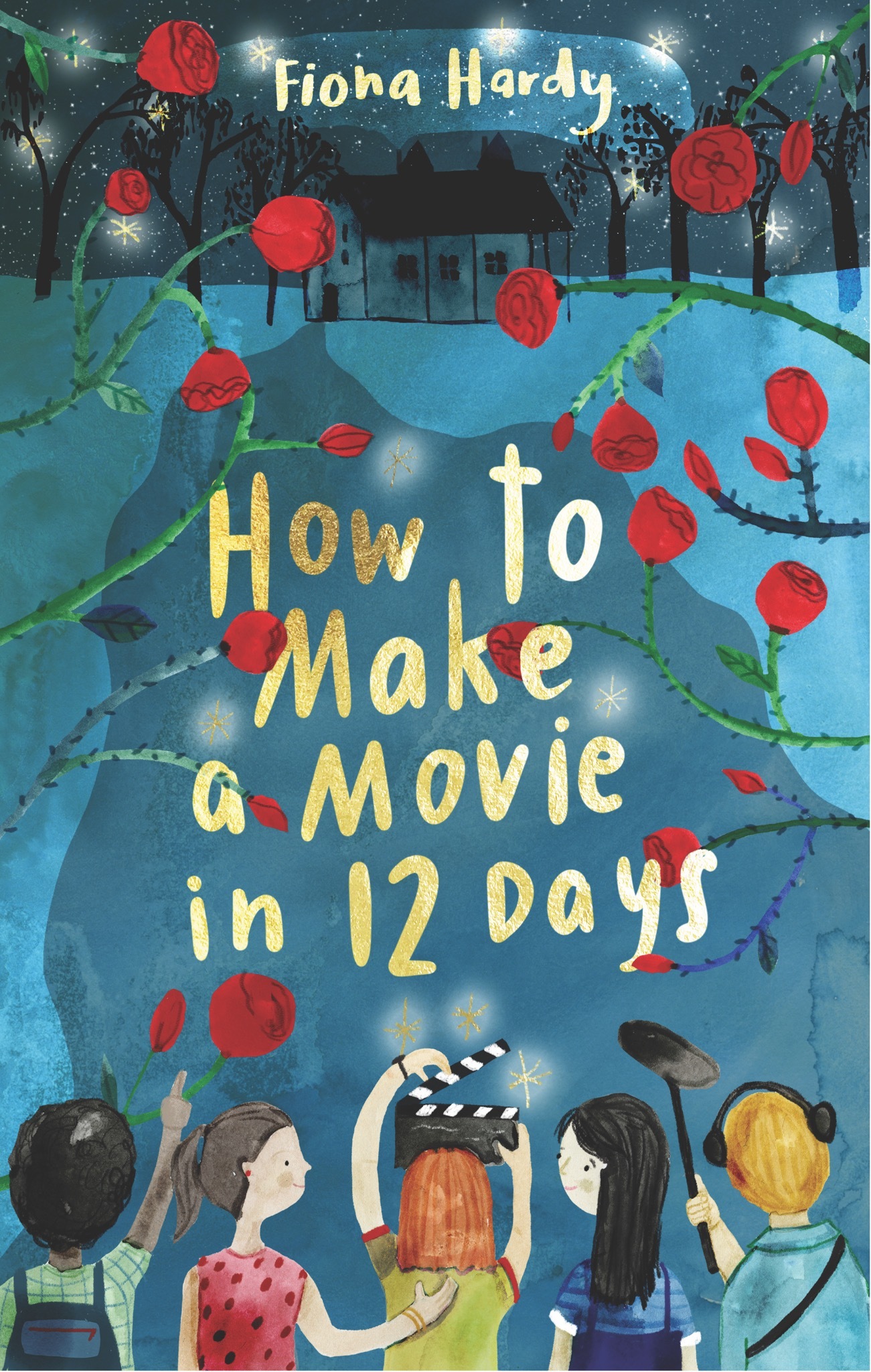 Cover of How to Make a Movie in 12 Days by Fiona Hardy
