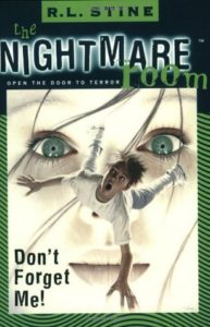 Cover of The Nightmare Room 01 – Don’t Forget Me!