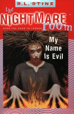 Cover of The Nightmare Room 03 - My Name is Evil by R. L. Stine