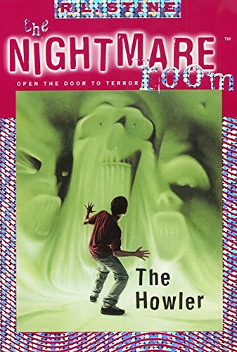 Cover of The Nightmare Room 07 - The Howler by R L Stine
