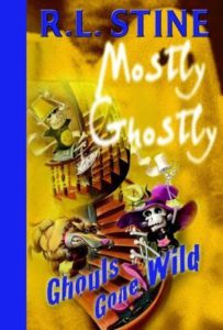 Cover of Mostly Ghostly 05 – Ghouls Gone Wild