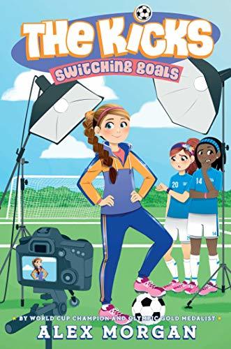 Cover of The Kicks - Switching Goals by Alex Morgan