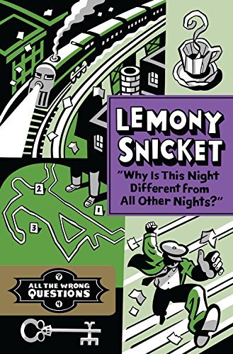 Cover of Why is This Night Different from All Other Nights? by Lemony Snicket