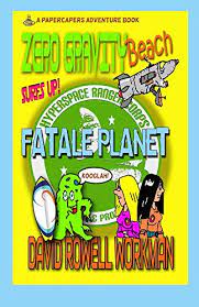 Cover of Zero Gravity Beach - Fatale Planet by David Rowell Workman