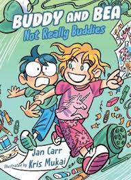 Cover of Not Really Buddies by Jan Carr