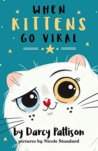 Cover of When Kittens Go Viral by Darcy Pattison