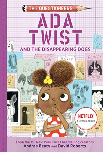 Cover of Ada Twist and the Disappearing Dogs by Andrea Beaty
